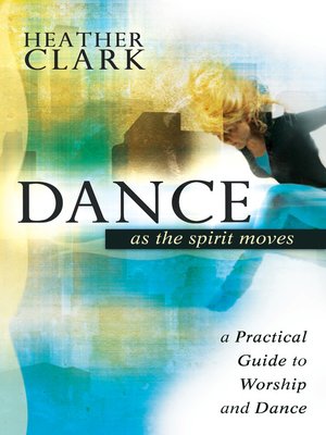 cover image of Dance As the Spirit Moves